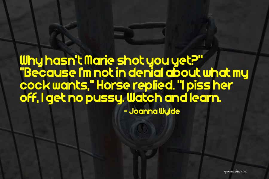 My Horse Quotes By Joanna Wylde