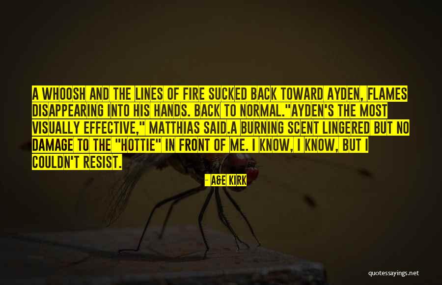 My Hottie Quotes By A&E Kirk My Hottie Quotes By A&E Kirk
