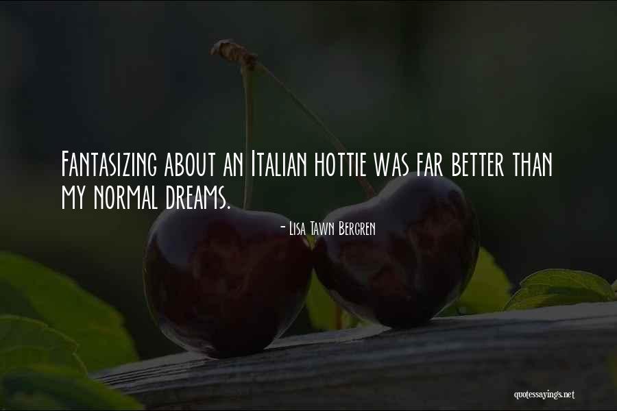 My Hottie Quotes By Lisa Tawn Bergren
