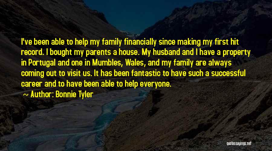 My House Husband Quotes By Bonnie Tyler