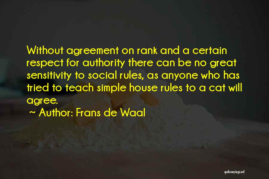 My House My Rules Quotes By Frans De Waal