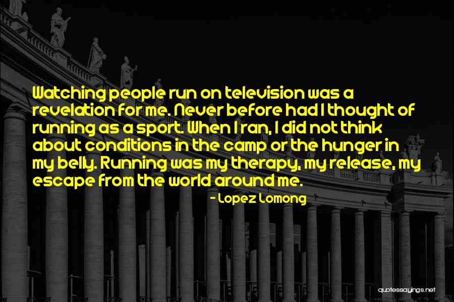 My Hunger Quotes By Lopez Lomong My Hunger Quotes By Lopez Lomong