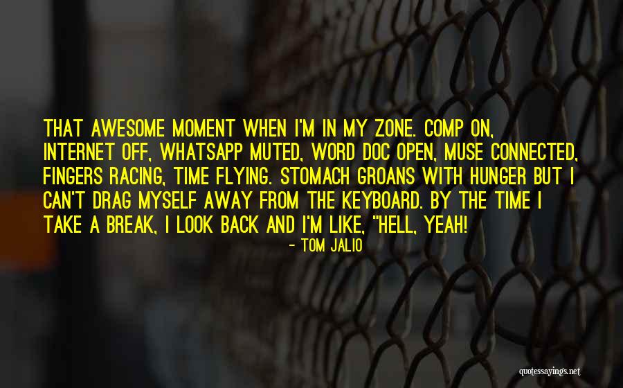 My Hunger Quotes By Tom Jalio My Hunger Quotes By Tom Jalio