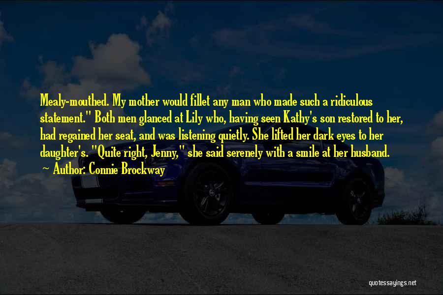 My Husband And Son Quotes By Connie Brockway