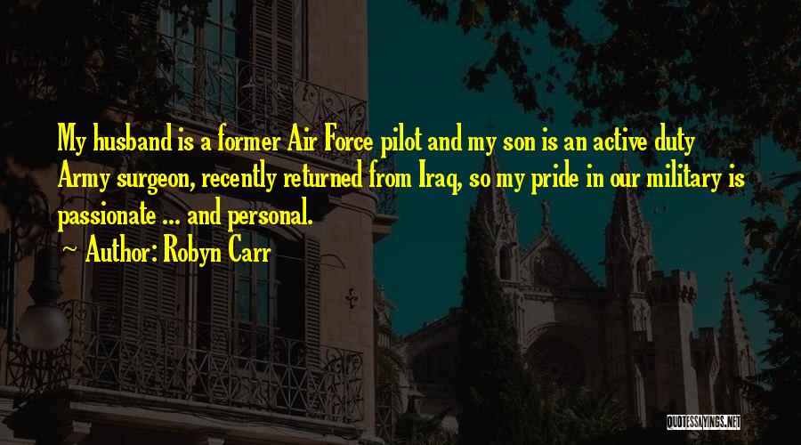 My Husband And Son Quotes By Robyn Carr