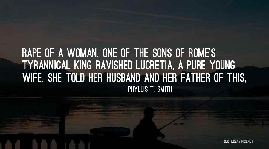 My Husband And Sons Quotes By Phyllis T. Smith My Husband And Sons Quotes By Phyllis T. Smith
