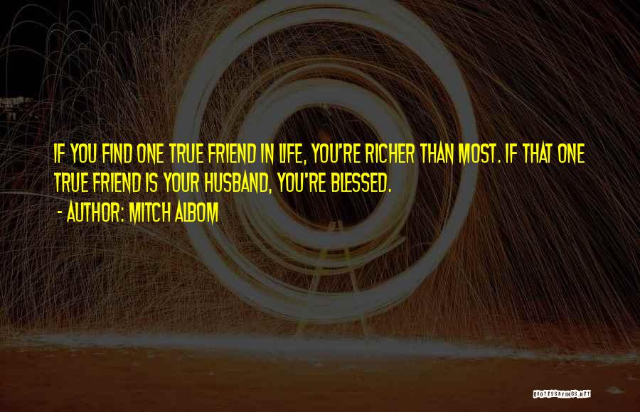 My Husband Best Friend Quotes By Mitch Albom