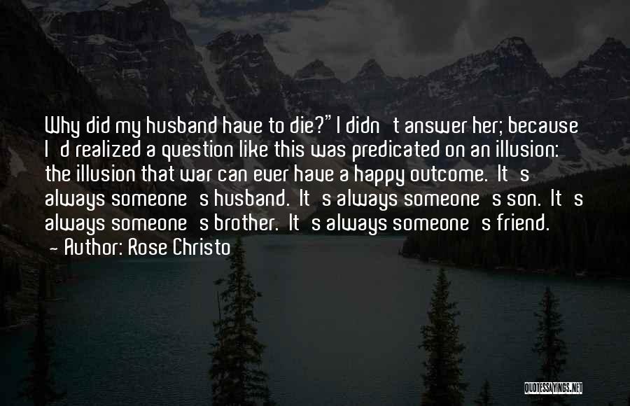 My Husband Best Friend Quotes By Rose Christo