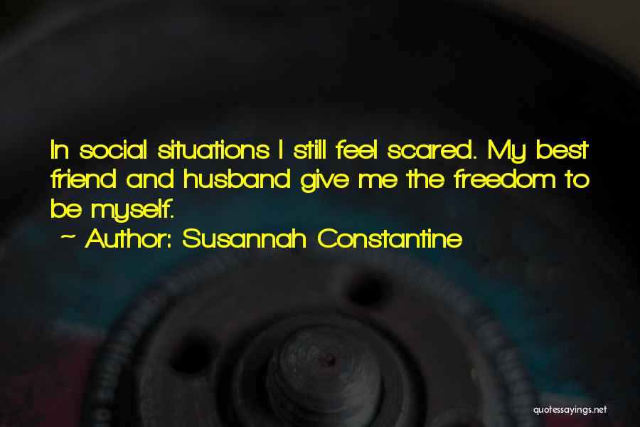 My Husband Best Friend Quotes By Susannah Constantine