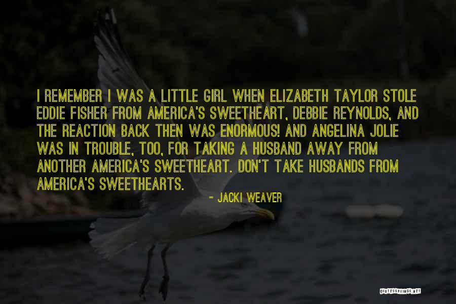 My Husband Far Away Quotes By Jacki Weaver