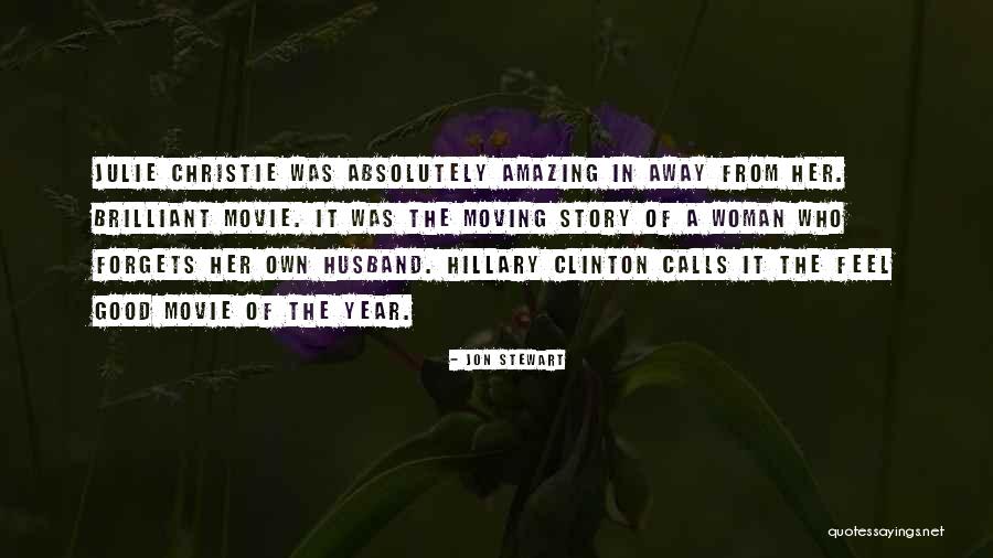My Husband Far Away Quotes By Jon Stewart My Husband Far Away Quotes By Jon Stewart