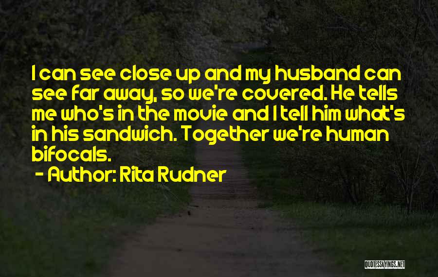 My Husband Far Away Quotes By Rita Rudner