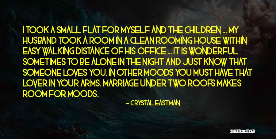 My Husband Lover Quotes By Crystal Eastman