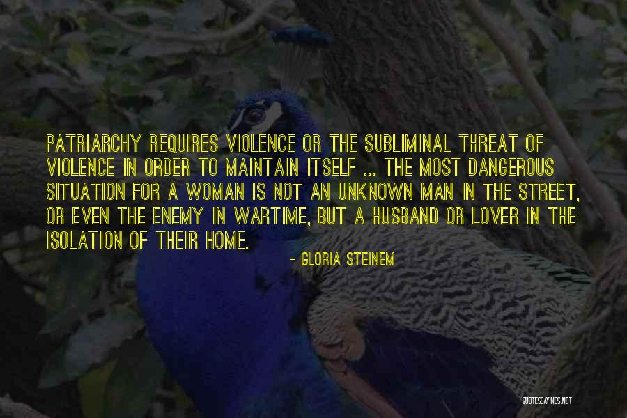 My Husband Lover Quotes By Gloria Steinem