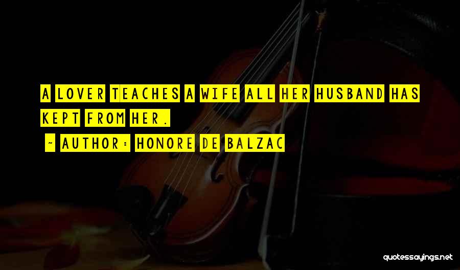 My Husband Lover Quotes By Honore De Balzac