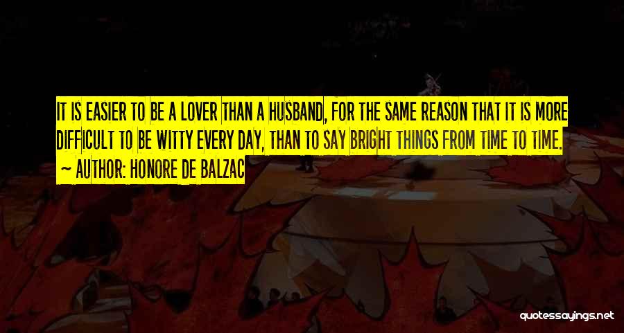 My Husband Lover Quotes By Honore De Balzac