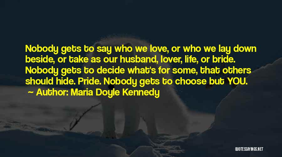 My Husband Lover Quotes By Maria Doyle Kennedy