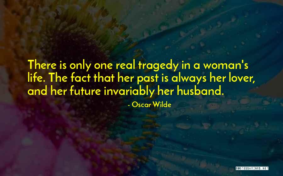 My Husband Lover Quotes By Oscar Wilde