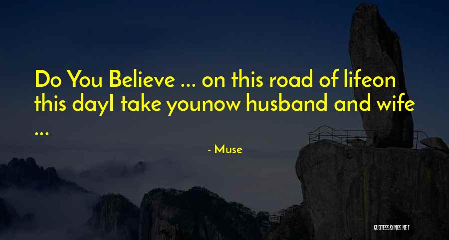 My Husband On Our Wedding Day Quotes By Muse