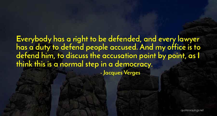 My Husband Provides Quotes By Jacques Verges My Husband Provides Quotes By Jacques Verges