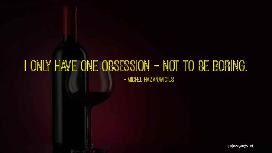 My Husband Seaman Quotes By Michel Hazanavicius My Husband Seaman Quotes By Michel Hazanavicius