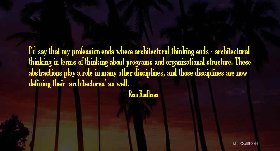 My Husband Seaman Quotes By Rem Koolhaas My Husband Seaman Quotes By Rem Koolhaas
