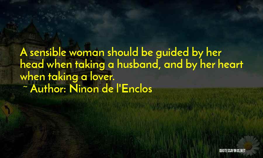 My Husband's Lover Quotes By Ninon De L'Enclos