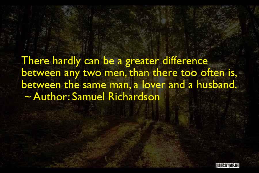 My Husband's Lover Quotes By Samuel Richardson