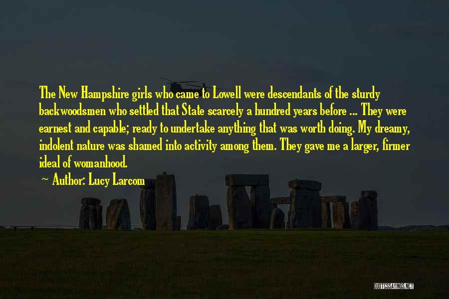 My Ideal Quotes By Lucy Larcom