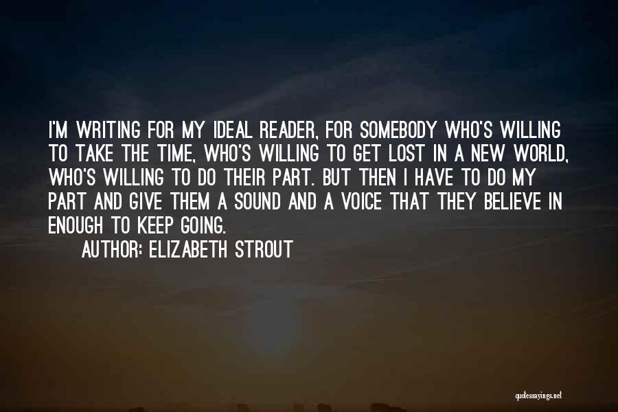 My Ideal World Quotes By Elizabeth Strout
