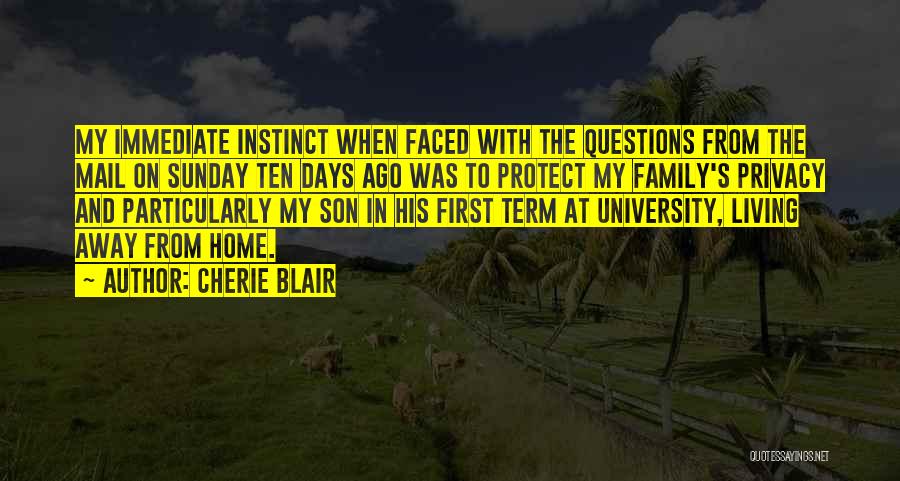 My Immediate Family Quotes By Cherie Blair