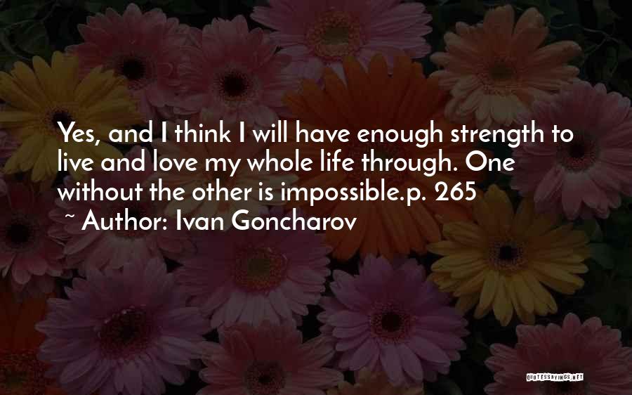 My Impossible Love Quotes By Ivan Goncharov