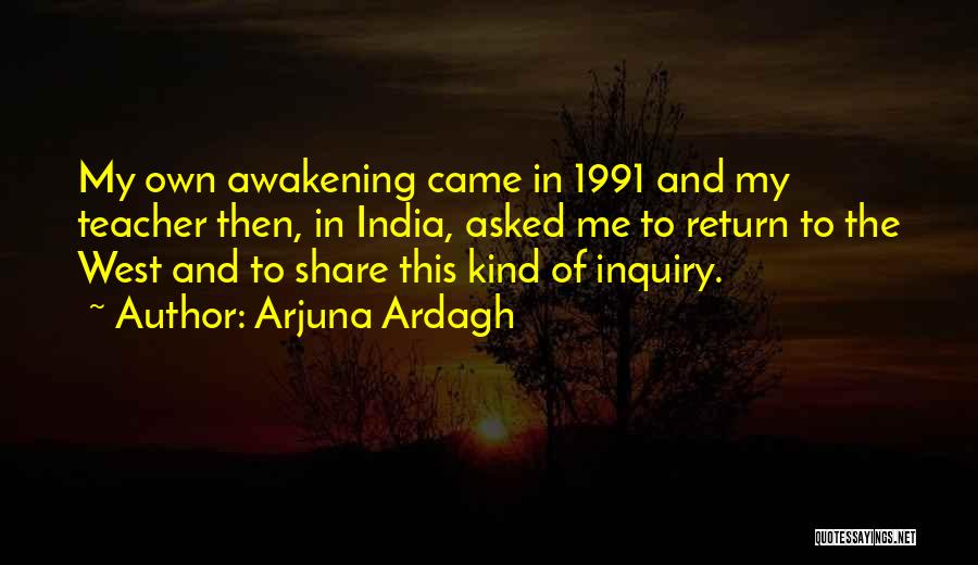 My India Quotes By Arjuna Ardagh