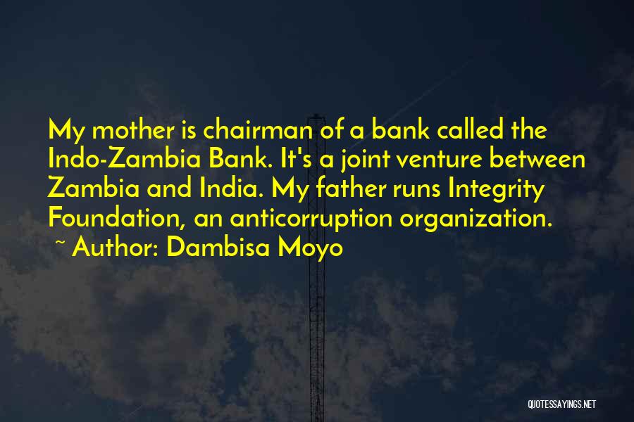 My India Quotes By Dambisa Moyo