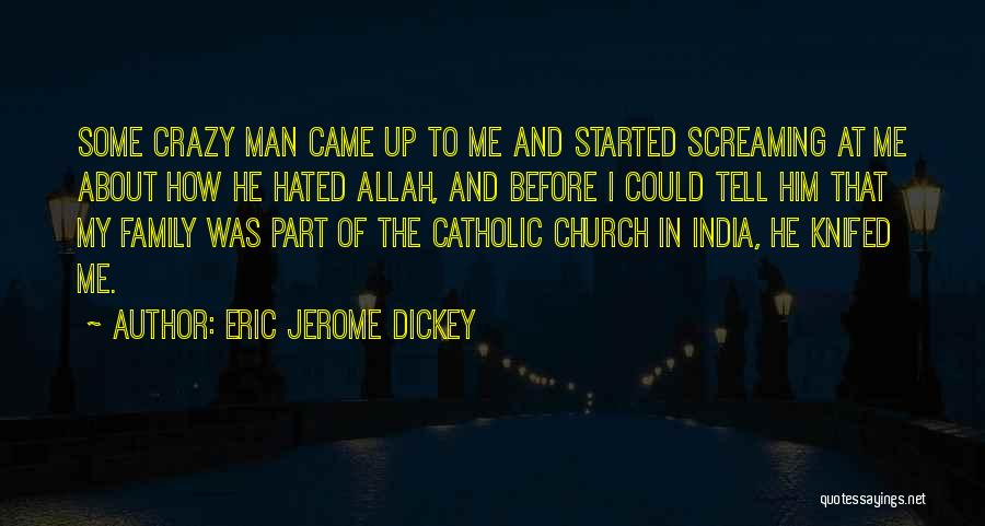 My India Quotes By Eric Jerome Dickey