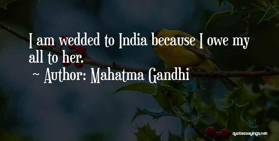 My India Quotes By Mahatma Gandhi