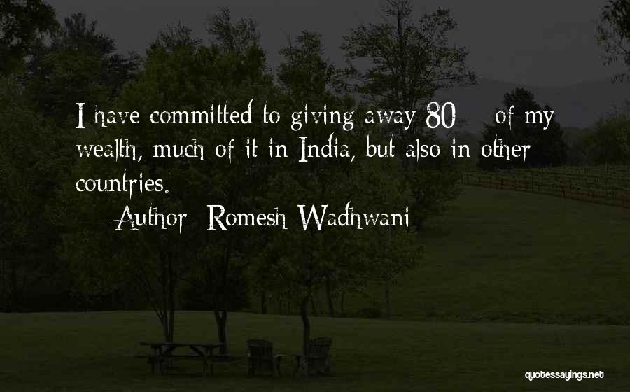 My India Quotes By Romesh Wadhwani