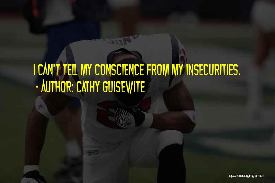 My Insecurities Quotes By Cathy Guisewite