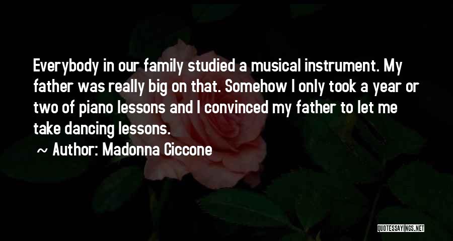 My Instrument Quotes By Madonna Ciccone