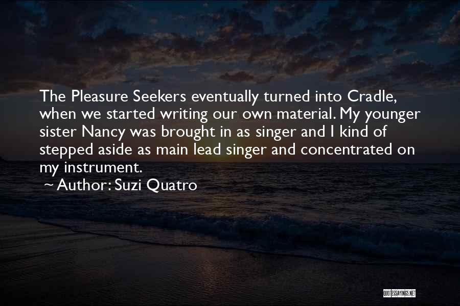 My Instrument Quotes By Suzi Quatro