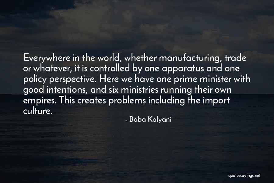 My Intentions Are Good Quotes By Baba Kalyani