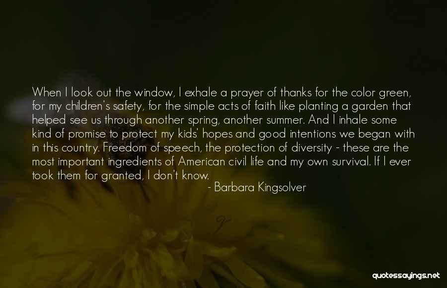 My Intentions Are Good Quotes By Barbara Kingsolver