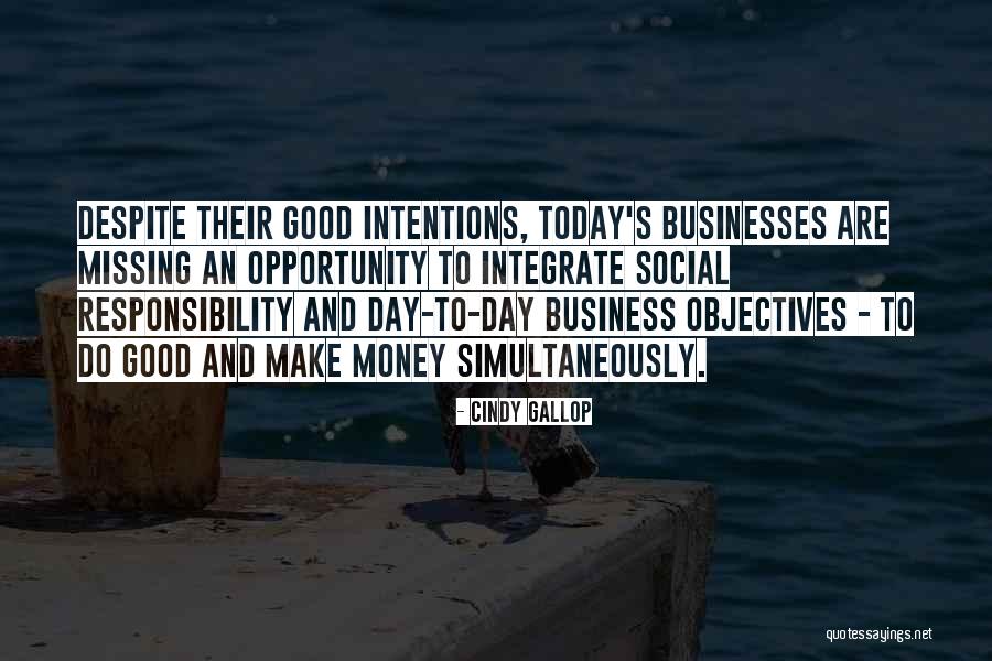 My Intentions Are Good Quotes By Cindy Gallop