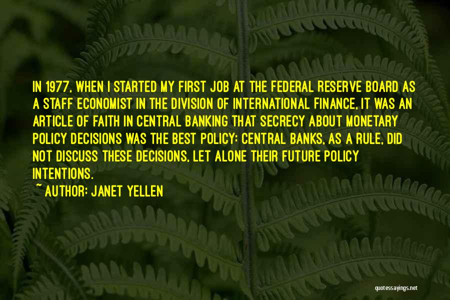 My Intentions Quotes By Janet Yellen