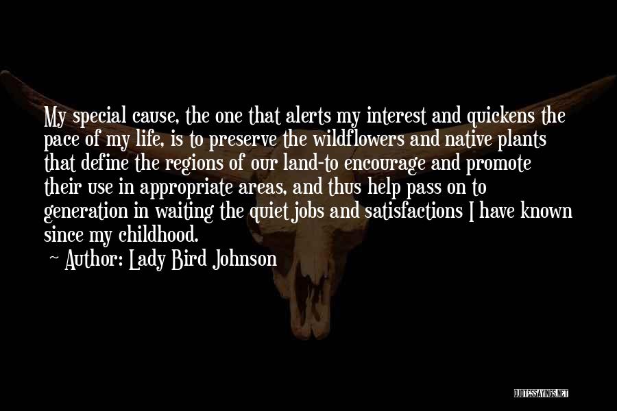 My Interest In Life Quotes By Lady Bird Johnson