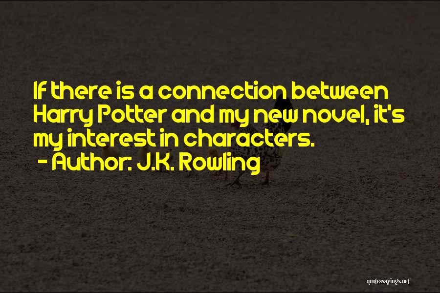 My Interest Quotes By J.K. Rowling