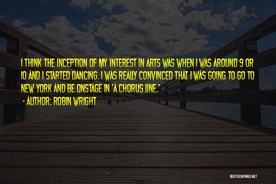 My Interest Quotes By Robin Wright