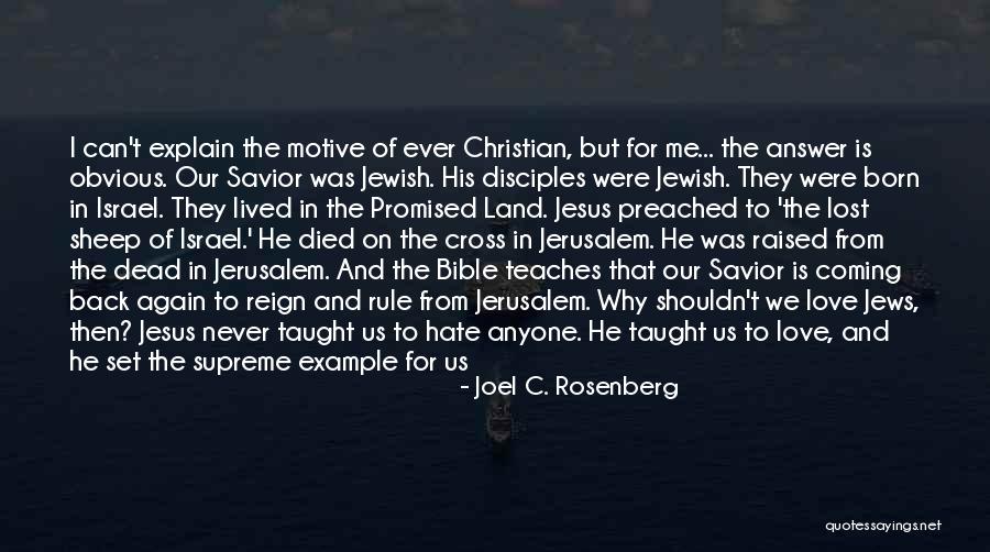 My Jesus My Savior Quotes By Joel C. Rosenberg My Jesus My Savior Quotes By Joel C. Rosenberg