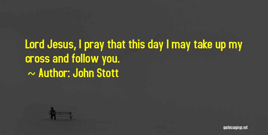 My Jesus Quotes By John Stott