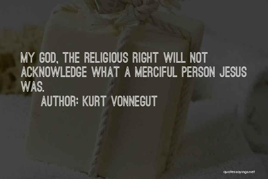 My Jesus Quotes By Kurt Vonnegut